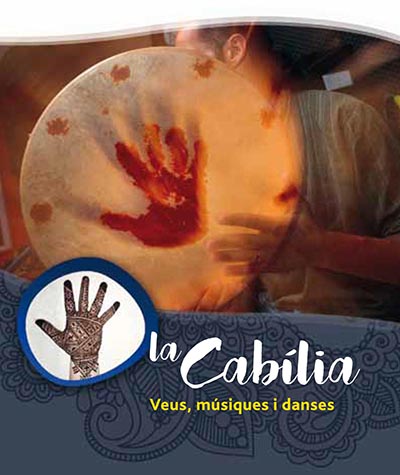 La Cabília. Veus, músiques i dansa