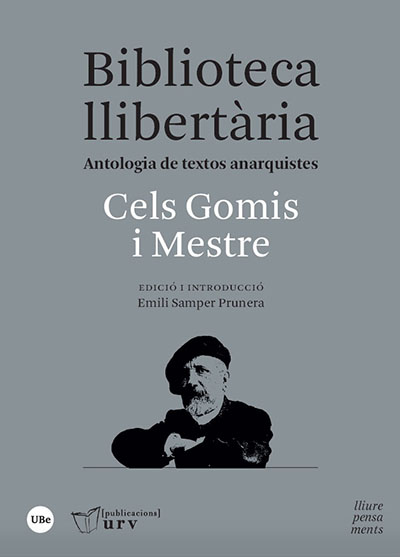 Foto Cels Gomis, un anarquista dins la Renaixença