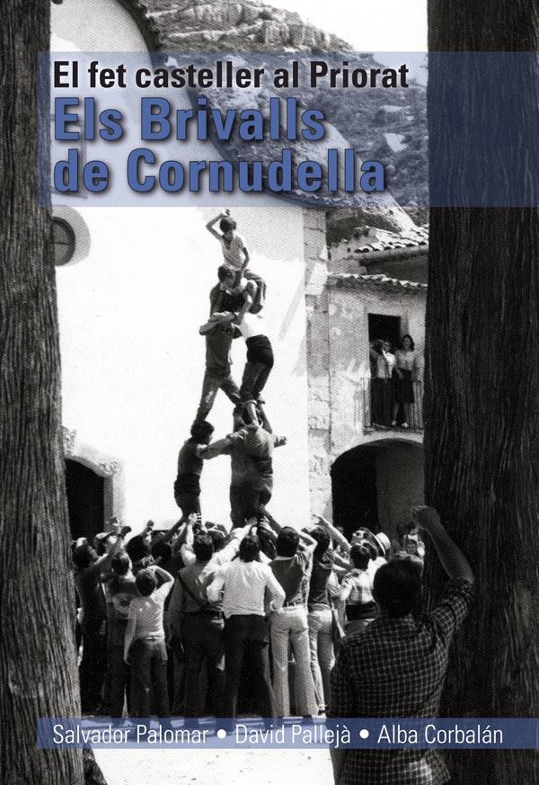 Foto Brivalls de Cornudella. El fet casteller al Priorat