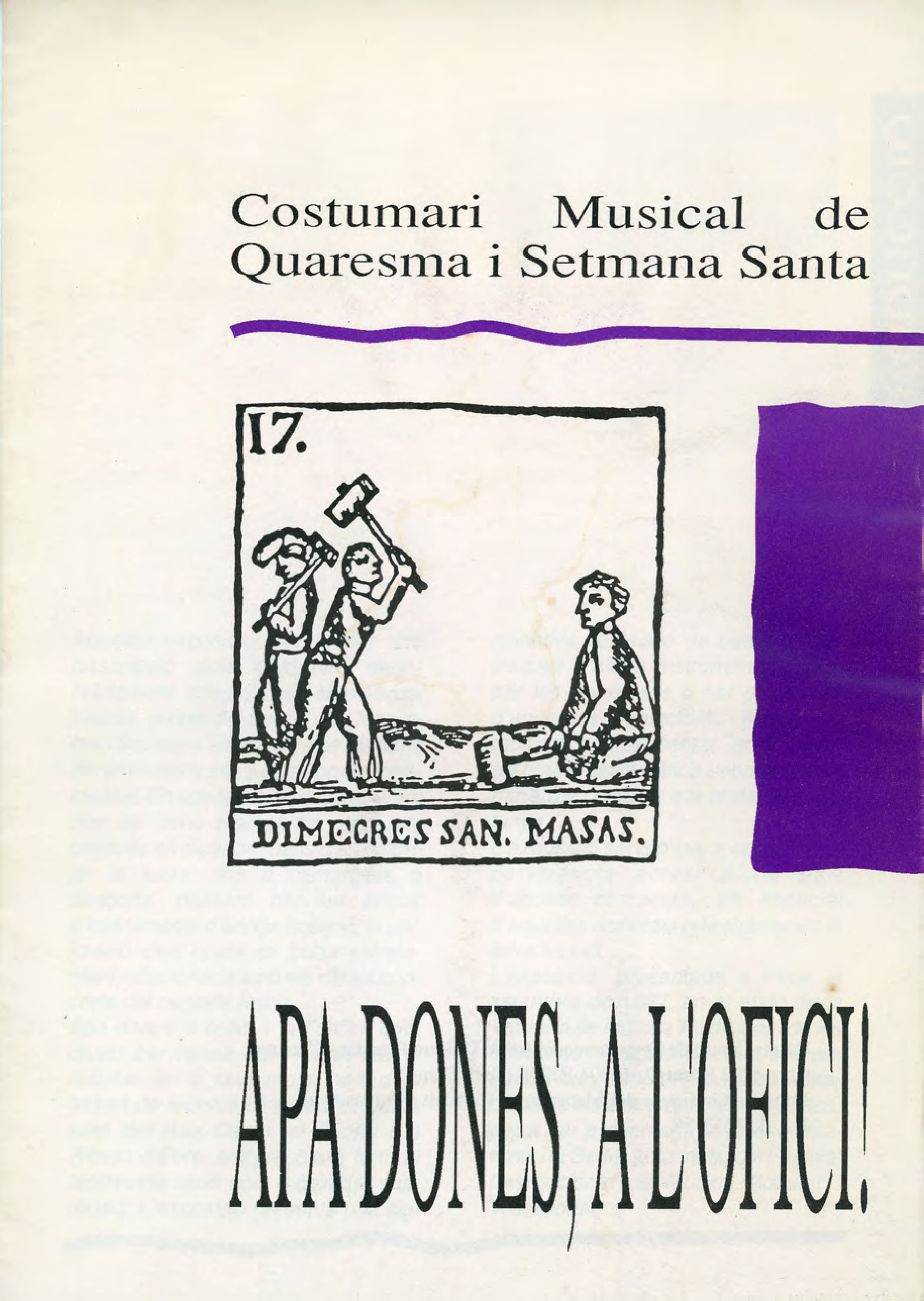 Apa dones a l'ofici! Costumari musical de Quaresma i Setmana Santa