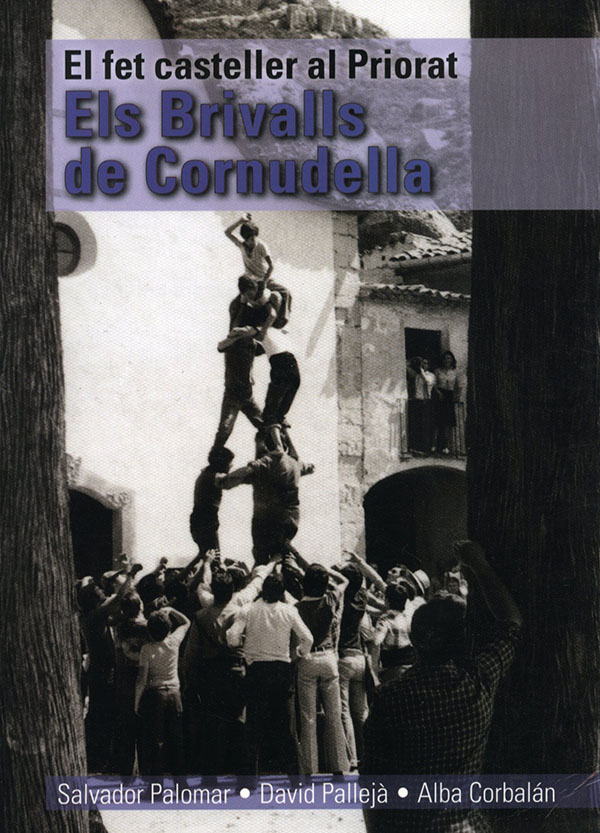 El fet casteller al Priorat. Els Brivalls de Cornudella