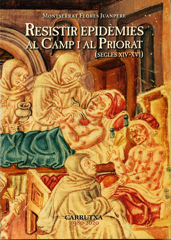 Resistir epidèmies al Camp i al Priorat (segles XIV-XVI)