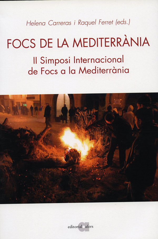 Focs de la mediterrània. II Simposi Internacional de Focs a la Mediterrània