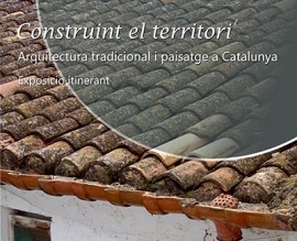 Exposició itinerant sobre l'arquitectura tradicional i el paisatge