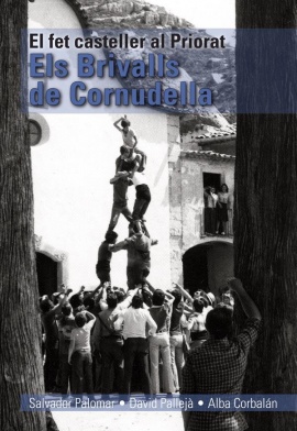 Brivalls de Cornudella. El fet casteller al Priorat