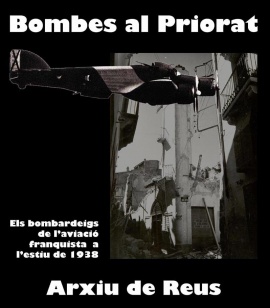 Exposició «Bombes al Priorat» a l'Arxiu de Reus