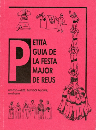 Petita guia de la Festa Major de Reus